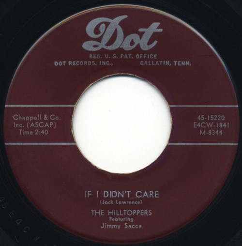 The Hilltoppers - If I Didn't Care / Bettina (7", Single)