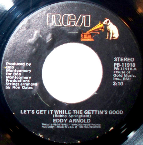 Eddy Arnold - Let's Get It While The Gettin's Good (7", Single)