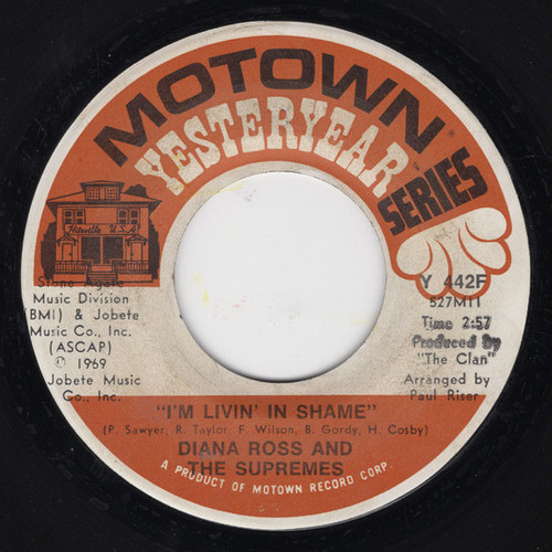 The Supremes - I'm Livin' In Shame / Someday We'll Be Together - Motown - Y 442F - 7", RE 997720150