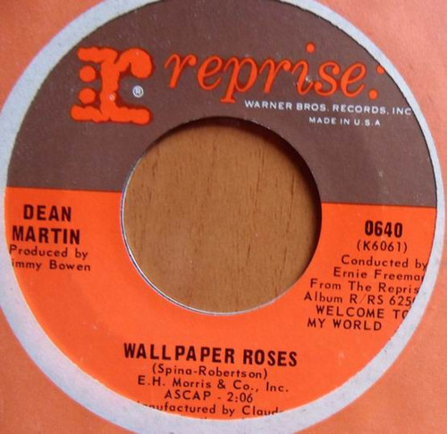 Dean Martin - Wallpaper Roses - Reprise Records - 640 - 7" 998906227