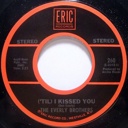 The Everly Brothers* - ('Til) I Kissed You / Problems (7", Mono)