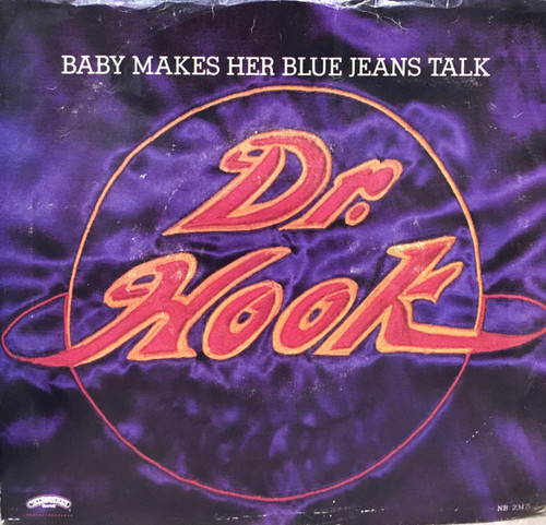 Dr. Hook - Baby Makes Her Blue Jeans Talk - Casablanca - NB 2347 - 7", Single, 26  1000133581