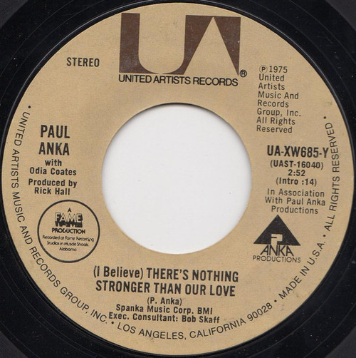 Paul Anka - (I Believe) There's Nothing Stronger Than Our Love (7", Single)