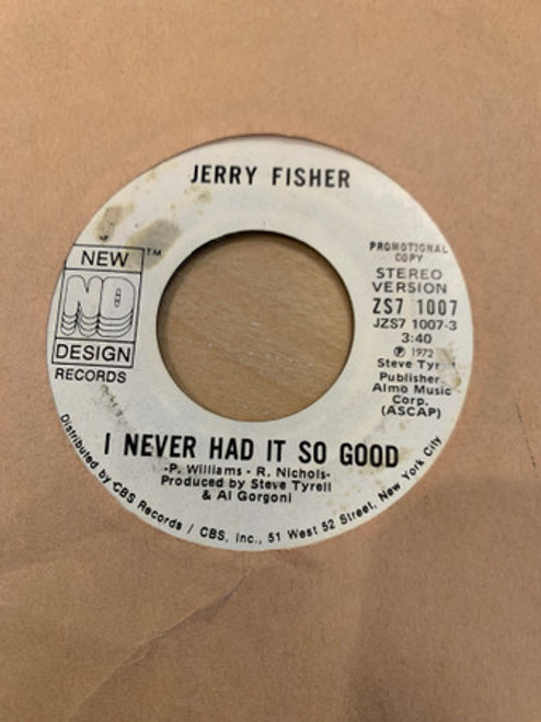 Jerry Fisher - I Never Had it So Good (7", Mono, Promo)