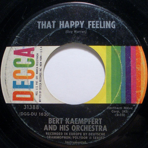 Bert Kaempfert & His Orchestra - That Happy Feeling - Decca - 31388 - 7", Single, Glo 1002415911