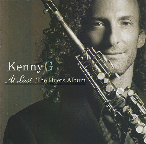 Kenny G (2) - At Last... The Duets Album (CD, Album)