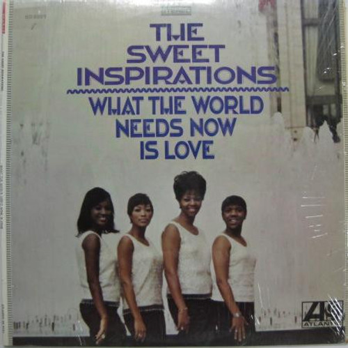 The Sweet Inspirations - What The World Needs Now Is Love (LP, Album, Pre)