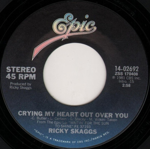 Ricky Skaggs - Crying My Heart Out Over You / Lost To A Stranger - Epic - 14-02692 - 7", Styrene, Ter 1015289643