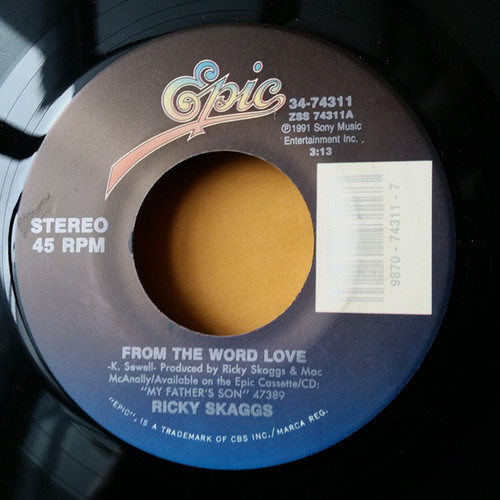 Ricky Skaggs - From The Word Love (7", Single)