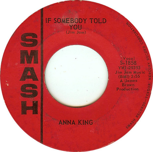 Anna King - If Somebody Told You / Come And Get These Memories (7", Styrene, Ric)