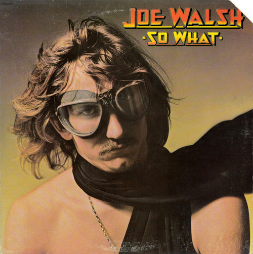 Joe Walsh - So What - ABC Dunhill - DSD-50171 - LP, Album, Emb 1018557284