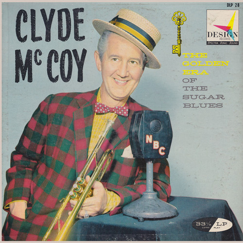 Clyde McCoy - The Golden Era Of The Sugar Blues - Design Records (2) - DLP 28 - LP, Album, Mono 1021560790