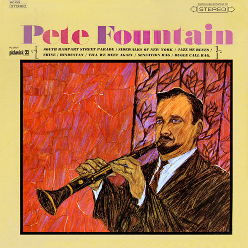 Pete Fountain - Pete Fountain - Pickwick/33 Records - SPC-3024 - LP, Comp, Mono, M/Print, Ele 1021590948