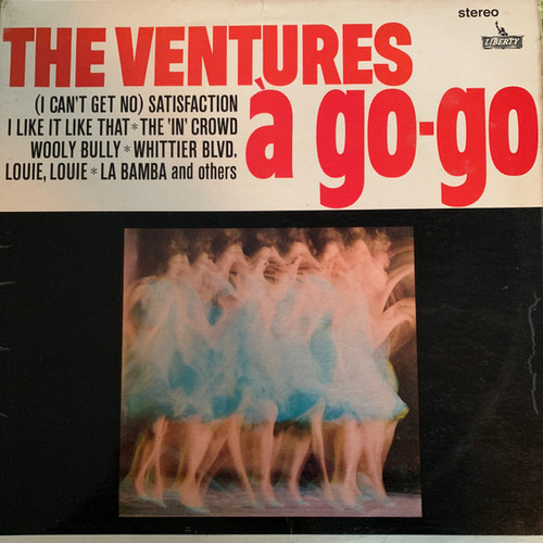 The Ventures - √Ä Go-Go - Liberty - SLBY 1274 - LP, Album 1021599565