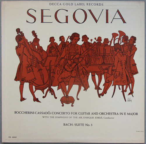Segovia* - Boccherini*, Cassadó*, Bach* - Enrique Jordá And Symphony Of The Air - Concerto For Guitar And Orchestra In E Major / Bach Suite No.3 (LP, Album, Mono, Pin)