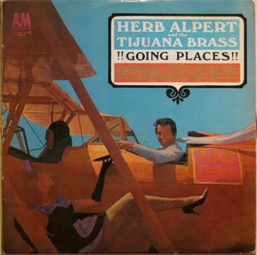 Herb Alpert & The Tijuana Brass - !!Going Places!! - A&M Records - LP 112 - LP, Album, Mono 1023908768