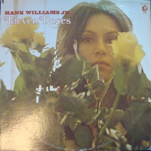 Hank Williams Jr. - Eleven Roses (LP, Album)