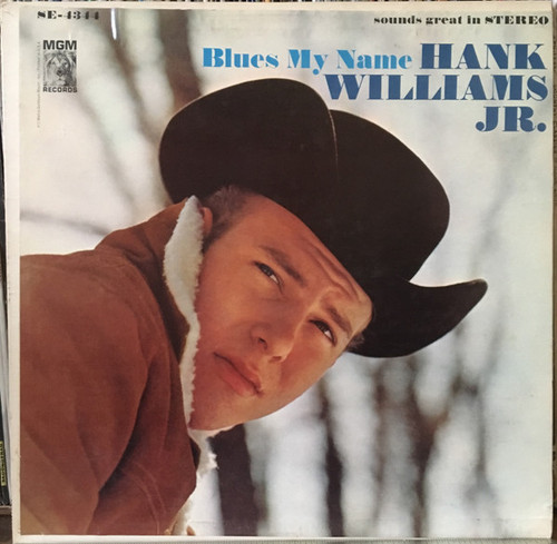 Hank Williams Jr. - Blues My Name (LP, Album, Club)