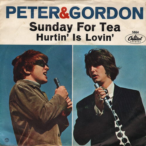 Peter & Gordon - Sunday For Tea / Hurtin' Is Lovin' - Capitol Records - 5864 - 7", Single, Los 1027771962