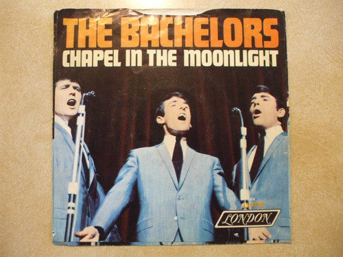 The Bachelors - Chapel In The Moonlight - London Records - 45 LON 9793 - 7" 1028175477