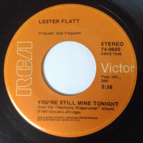Lester Flatt - You're Still Mine Tonight (7", Single)
