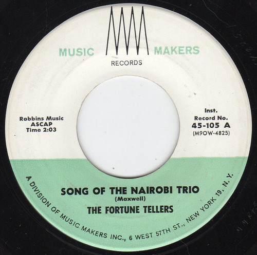 The Fortune Tellers - Song Of The Nairobi Trio / Camel Train (7", Roc)