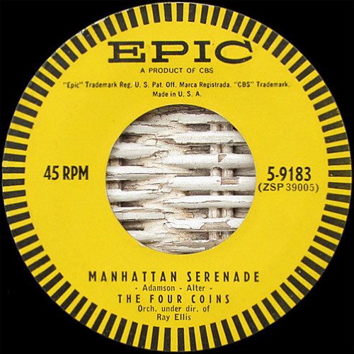 The Four Coins - Manhattan Serenade / Too Late (7", Single)