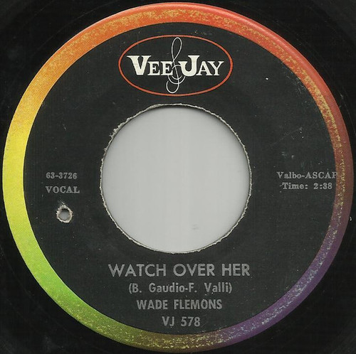 Wade Flemons - Watch Over Her (7", Single)