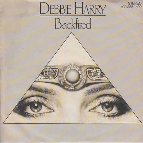Debbie Harry* - Backfired (7", Single)