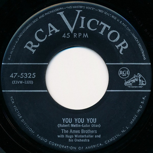 The Ames Brothers - You You You / Once Upon A Tune - RCA Victor - 47-5325 - 7", Single 1030391815