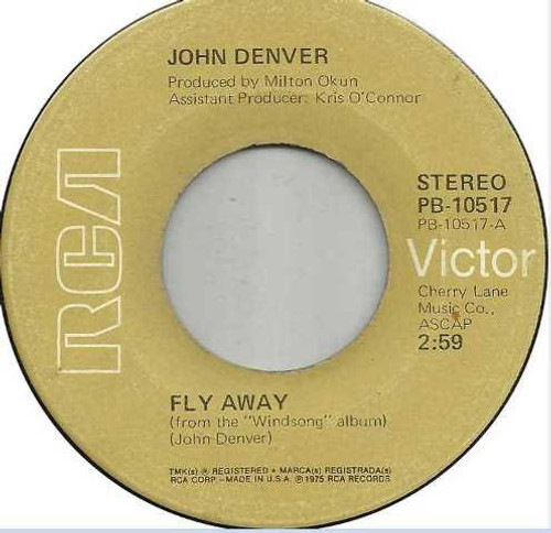 John Denver - Fly Away / Two Shots - RCA Victor - PB-10517 - 7", Ind 1032461002