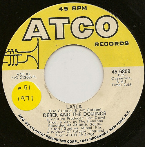 Derek And The Dominos* - Layla / I Am Yours (7", Single, Pla)