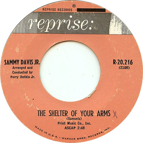 Sammy Davis Jr. - The Shelter Of Your Arms - Reprise Records - R-20,216 - 7" 1032861736