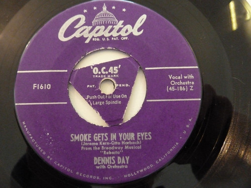 Dennis Day - Smoke Gets In Your Eyes (7", Single)