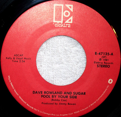 Dave Rowland & Sugar* - Fool By Your Side (7", Spe)