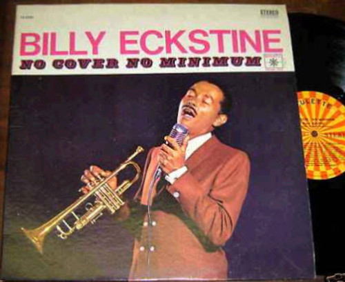 Billy Eckstine - No Cover, No Minimum (LP, Album)