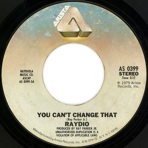 Raydio - You Can't Change That (7", Single)