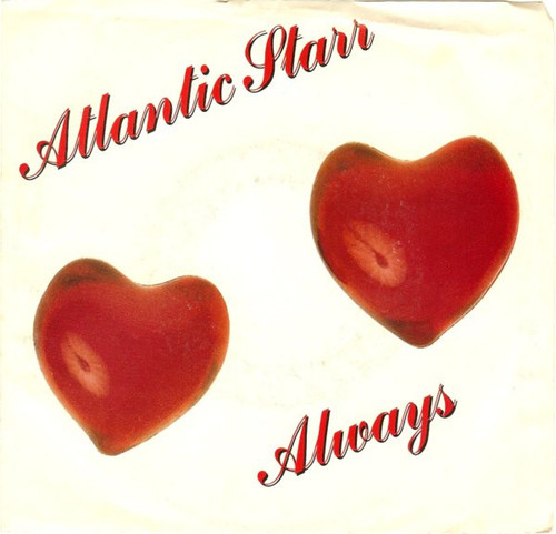 Atlantic Starr - Always (7", Single, SRC)