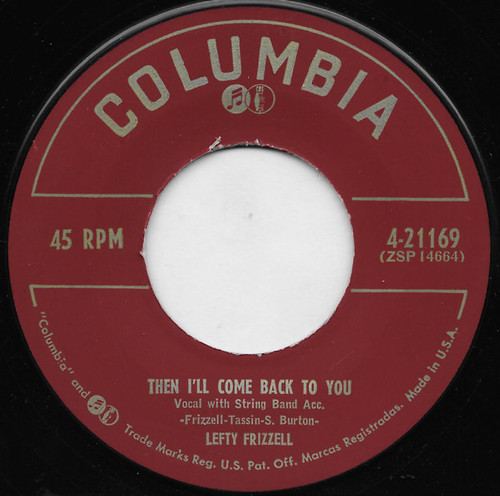 Lefty Frizzell - Then I'll Come Back To You (7", Hol)