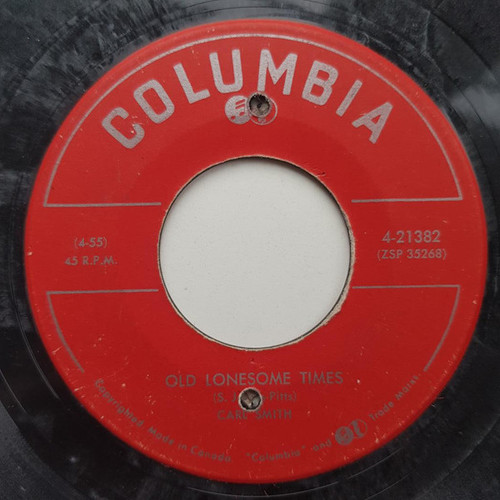 Carl Smith (3) - Old Lonesome Times / There She Goes (7", Single)