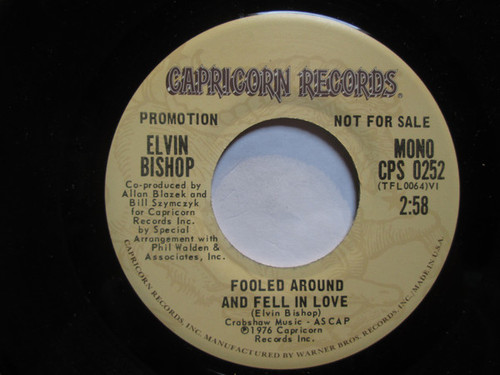Elvin Bishop - Fooled Around And Fell In Love (7", Mono, Promo)