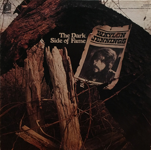 Waylon Jennings - The Dark Side Of Fame (The One And Only) - Pickwick, Camden - ACL-7019 - LP, Album, RE 1038804337