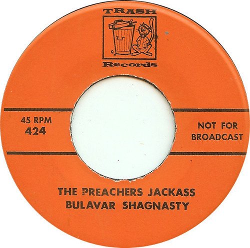 Bulavar Shagnasty* - The Preachers Jackass (7")