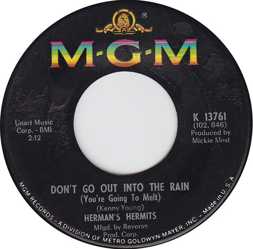 Herman's Hermits - Don't Go Out Into The Rain (You're Going To Melt) (7", Single)