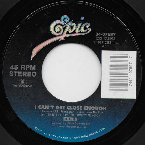 Exile (7) - I Can't Get Close Enough (7", Single)