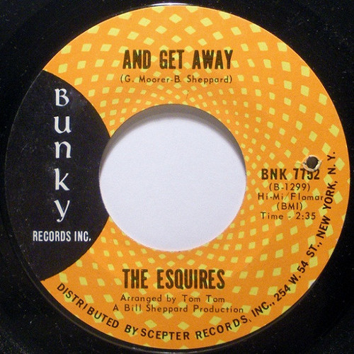 The Esquires - And Get Away (7", Single, Styrene)