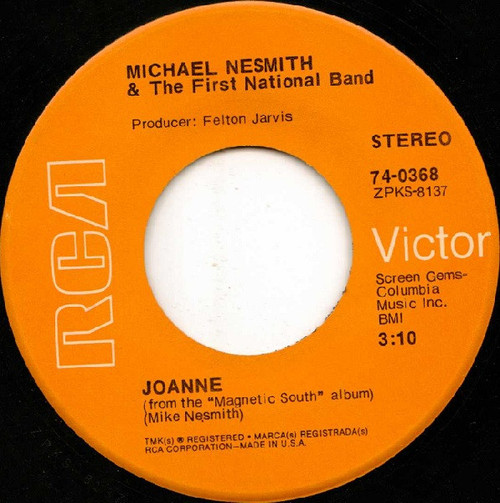 Michael Nesmith & The First National Band - Joanne - RCA Victor - 74-0368 - 7", Single, Hol 1040766292