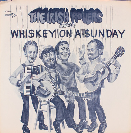 The Irish Rovers - (The Puppet Song) Whiskey On A Sunday (7", Single)