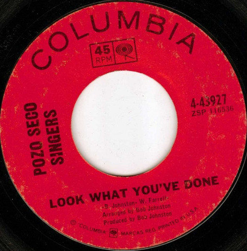 The Pozo-Seco Singers - Look What You've Done - Columbia - 4-43927 - 7", Single 1041133054