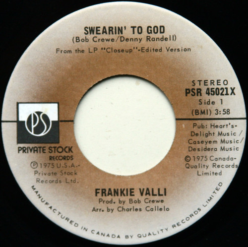 Frankie Valli - Swearin' To God - Private Stock - PSR 45021X - 7", Single 1042192093